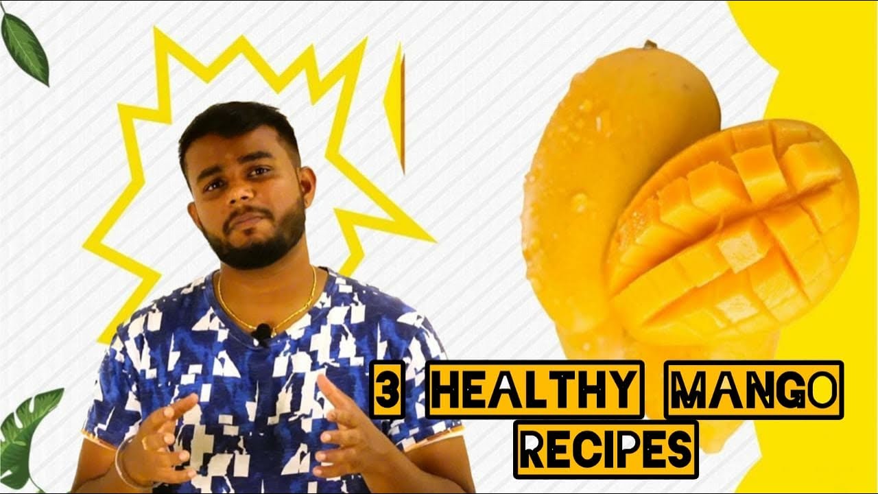 3 HEALTHY MANGO RECIPES – TAMIL #mango #funny #recipe 3 HEALTHY MANGO RECIPES - TAMIL #mango #funny #recipe