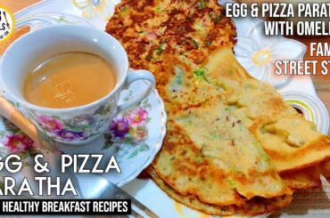 Egg & Pizza Paratha Recipes | Pizza Egg Paratha With Omelette | Easy Healthy Breakfast By SB - Meals