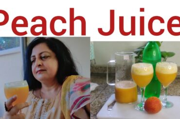 Peach Juice Recipe|Easy Summer Drink Recipe|Aroo Sharbat |Juice Recipe|Refreshing Summer Drink