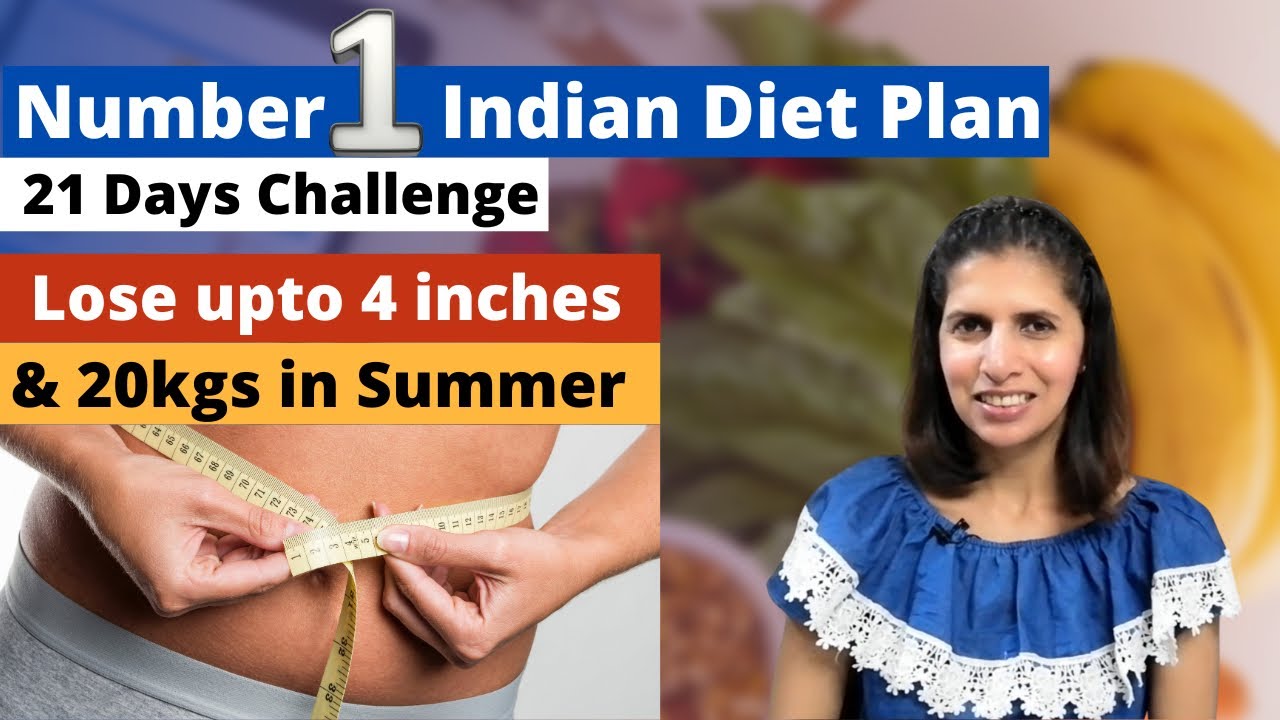 Best Indian Veg Diet Plan For Weight Loss | June 21 Days Fat Loss Challenge | Lose 20kgs in Summer Best Indian Veg Diet Plan For Weight Loss | June 21 Days Fat Loss Challenge | Lose 20kgs in Summer