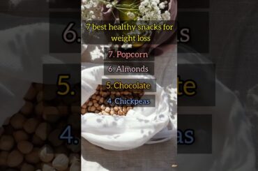 7 best healthy snacks for weight loss #nutritionistonlineapplepie #weightlossshorts