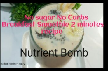 breakfast smoothie/ healthy breakfast ideas -2 minutes breakfast recipe