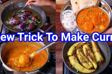 4 New Way Curries for Quick Dinner & Lunch | Simple Gravy & Dry Sabji with New Trick