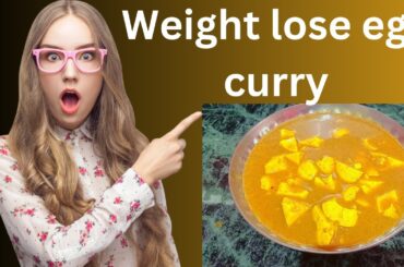 weight loss egg curry recipe | low calorie egg curry recipe