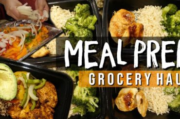 MEAL PREP | GROCERY HAUL | HEALTHY MEAL IDEAS