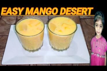 Easy Mango Dessert Recipe | Quick & Healthy Recipe | Hurain Ka Kitchen