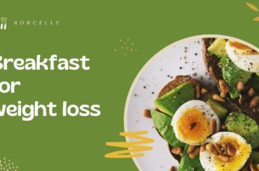 10 healthy weight loss breakfast ideas for busy individuals | #weightloss #diet #fatloss #trending