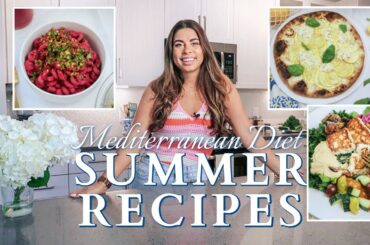 3 Mediterranean Summer Recipes | Quick, Easy and Healthy Meal Ideas | Perfect for Meal Prep!