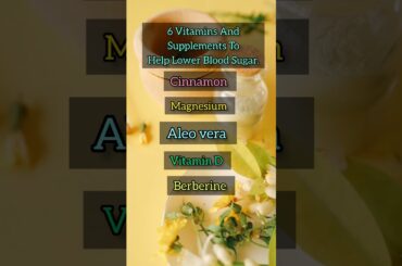 6 Vitamins And Supplements To Help Lower Blood Sugar, According To Experts #shortvideos