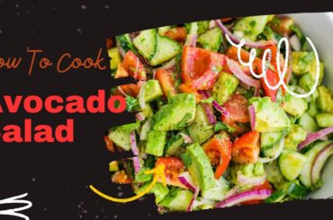 Avocado Salad and Feta Tomato Bread Healthy Recipe