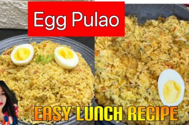 30 Minute me banaye Egg Pulao| Easy Lunch Recipe #youtube #viralvideo #eggpulao #howtomake #easy