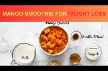 "Irresistible Mango Smoothie Recipe for Weight Loss | Healthy and Delicious!"