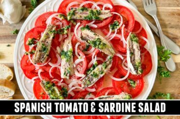 Spanish Tomato & Sardine Salad | HEALTHY & Delicious 10 Minute Recipe