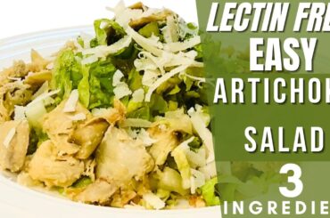 Artichoke Salad Recipe (Lectin Free Salad Recipe) Gut Healthy Hearts of Artichokes Prebiotic Rich