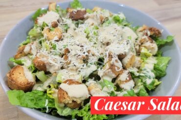 Easy Caesar Salad Recipe | Classic Homemade Dressing