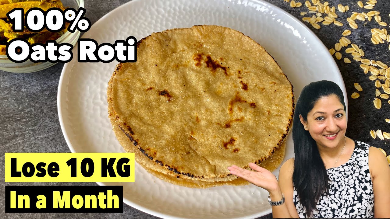 Oats Roti for Weight Loss | Lose 10 KG in 1 Month with 100% Oats Roti | Oats Recipes Aarum Kitchen Oats Roti for Weight Loss | Lose 10 KG in 1 Month with 100% Oats Roti | Oats Recipes Aarum Kitchen