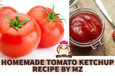 HOMEMADE TOMATO KETCHUP RECIPE BY MZ | HOMEMADE FOOD IS HEALTHY | YUMMY RECIPE | MUST TRY| SUBSCRIBE