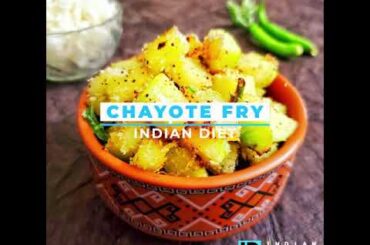 Chow Chow Poriyal | Chayote stir fry | Healthy weight loss food