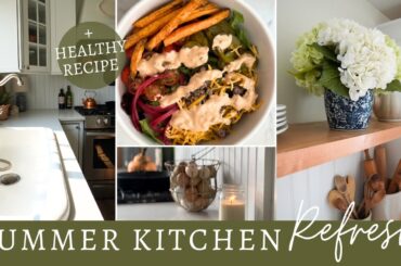 Summer Kitchen Clean and Decorate + Healthy Recipe Idea!