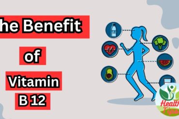 The Benefits of Vitamin B12 Energize Your Health