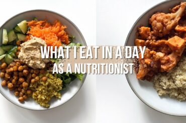 What I Eat in a Day as a Nutritionist | quick and simple healthy meals