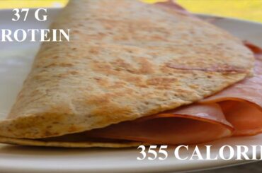 High Protein Low Calorie Breakfast | Quesadilla
