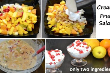 Fruit Salad - Sweet & Creamy | Healthy breakfast, dinner, snacks & dessert recipes