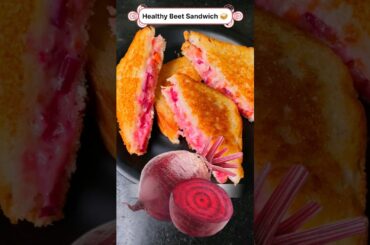 Healthy Beetroot Sandwich Recipe #shorts #viral #shortvideo