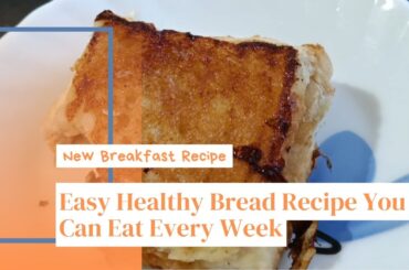 Bread recipe|Bread Recipe for breakfast|Bread Recipe sweet dish|Healthy bread recipe for kids|