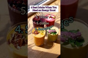 6 best drinks when you need an energy boost