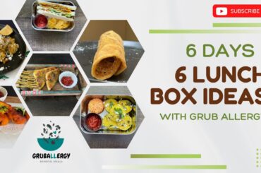 6 Quick and Tasty Lunch Ideas | Healthy Recipes for a Busy Week | Gruballergy