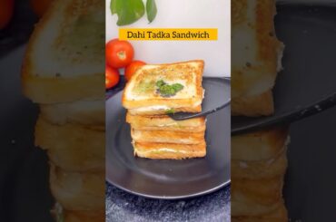 Dahi tadka sandwich//Easy sandwiches recipe #healthy #nooilcooking