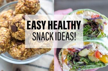 Quick and Easy Healthy Snacks: Stay Fit and Nourished
