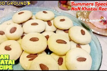 Best NAN Khatai Recipe Today | Food Ground