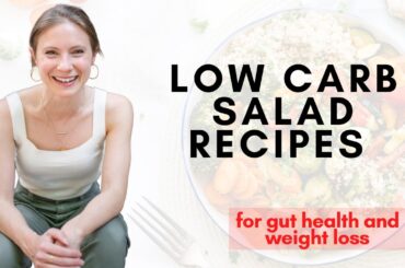 Low Carb Salad Recipe for Gut Health and Weight Loss