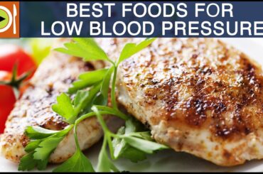 Best Foods to Cure Low Blood Pressure | Healthy Recipes