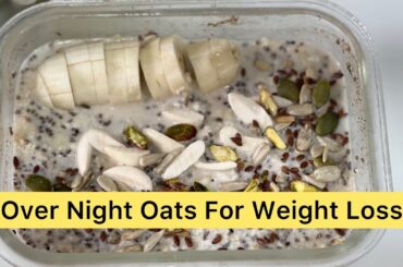 OVERNIGHT OATS - Easy and Healthy Recipe/Weightloss recipe for Breakfast/Healthy Recipe/Breakfast
