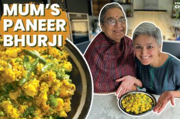 MUMS PANEER BHURJI | Delicious, healthy and ready in 10 MINUTES | Food with Chetna
