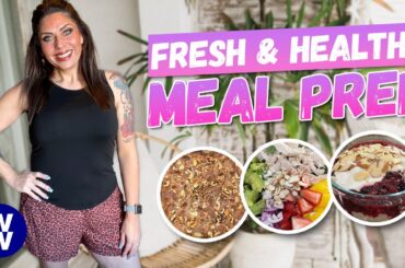 FRESH & HEALTHY WW MEAL PREP - BERRY OATMEAL - BANANA WALNUT CAKE & STRAWBERRY MANGO SALAD!