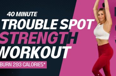 40 Minute Trouble Spot Workout | Advanced Strength Training