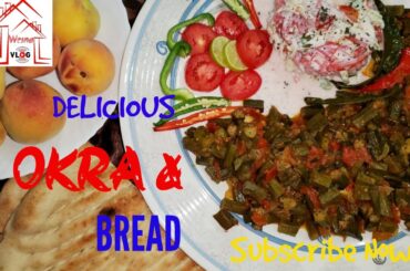 Delicious Okra & Bread Recipe | Tasty Okra - Bhindi & Bread | Healthy Vegetable Recipe | Wesna Vlog