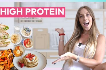 Protein Food Ideas & Recipes (Breakfast, Lunch, Dinner & Snacks - Veggie Options Included)