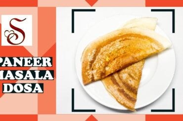 Love dosas? You won't want to miss this version | Dosa recipe| Paneer masala dosa