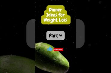 "Healthy Fats" - DINNER Ideas for Weight Loss Part 4 #shorts #health #deliciousfood