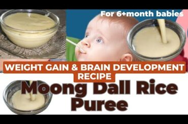 Baby Food | | Moong Dal Khichdi || Healthy food for 6+ months|| How to make Khichdi