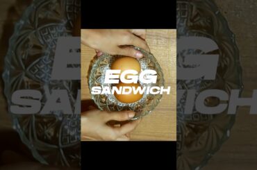 Quick and Delicious Egg Sandwich Recipe | Easy Snack Ideas #eggsandwich #snacks #shorts