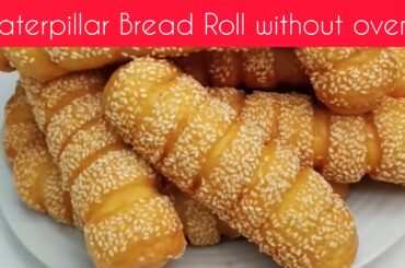 Caterpillar Bread Roll Recipe || Bread Roll Recipe Without Oven || Easy Bread Roll Recipe
