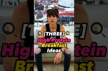 High PROTEIN Breakfast Ideas (Quick + Easy)