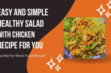 Easy Healthy Salad with chicken | Low Calorie Salad For weight Loss Recipe by Food Laab With Wasfa