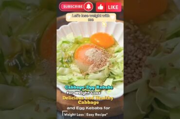 Delicious and Healthy Cabbage and Egg Kebabs for Weight Loss | Easy Recipe #viralvideos